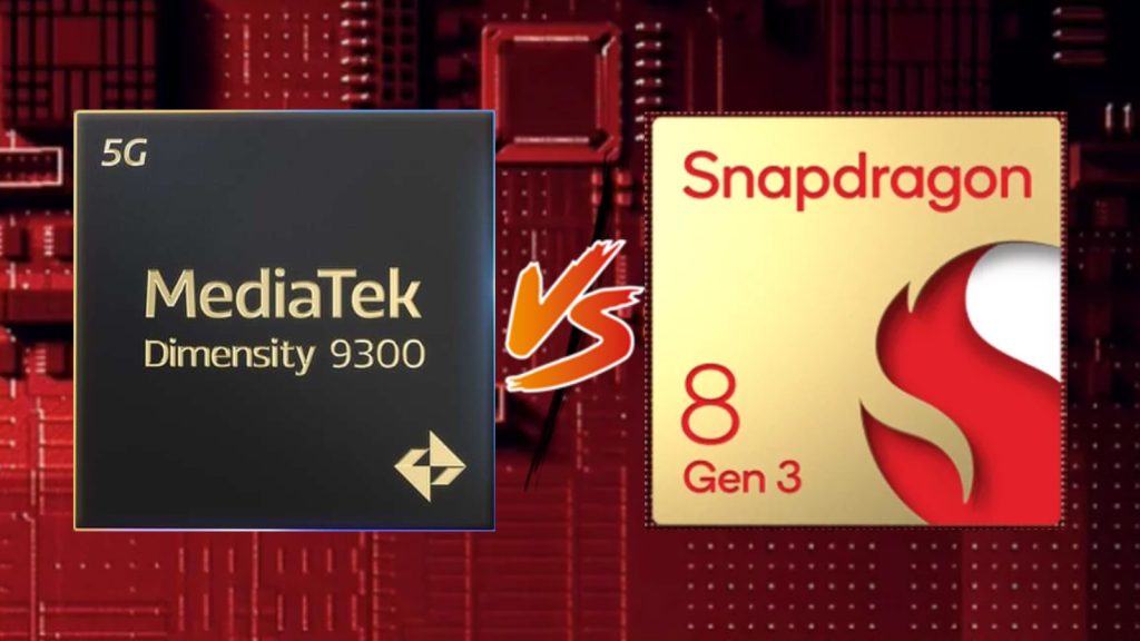 Snapdragon 8 Gen 3 vs Dimensity 9300